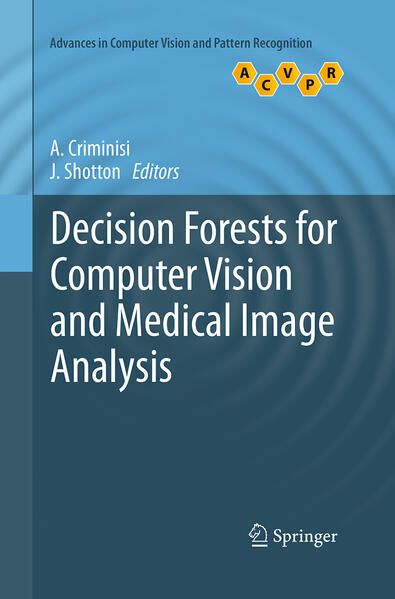 Produktbild: Decision Forests for Computer Vision and Medical Image Analysis