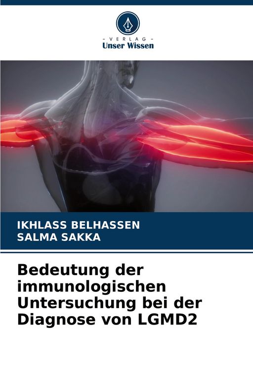 Produktbild: Bedeutung der immunologischen Untersuchung bei der Diagnose von LGMD2