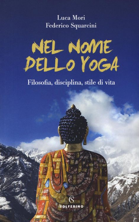 Produktbild: Nel nome dello yoga. Filosofia, disciplina, stile di vita