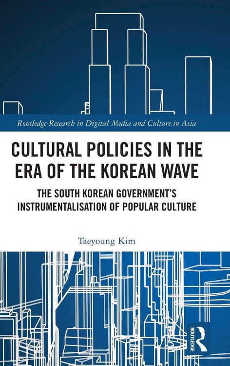 Produktbild: Cultural Policies in the Era of the Korean Wave