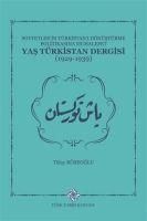 Produktbild: Sovyetlerin T&uuml;rkistani D&ouml;n&uuml;st&uuml;rme Politikasina Muhalefet Yas T&uuml;rkistan Dergisi 1929-1939