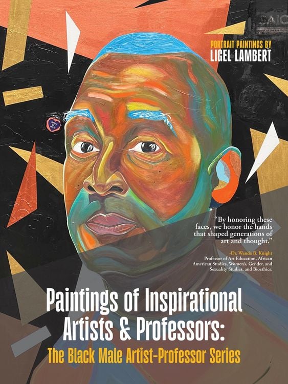 Produktbild: Paintings of Inspirational Artists & Professors: The Black Male Artist Professor Series