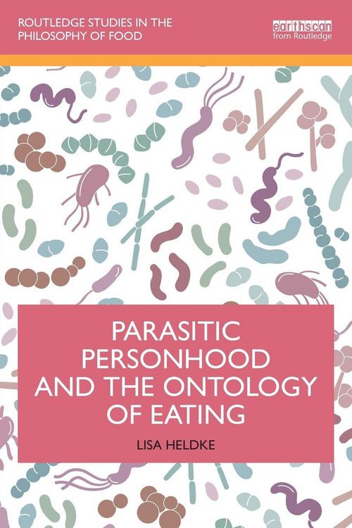 Produktbild: Parasitic Personhood and the Ontology of Eating