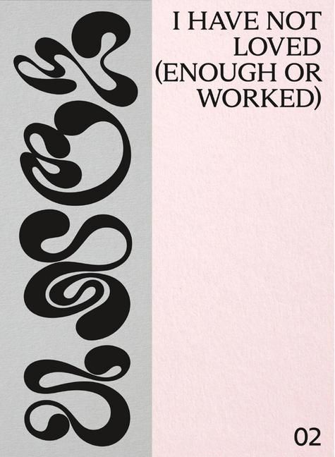 Produktbild: I have not loved (enough or worked)