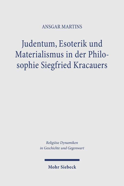 Produktbild: Judentum, Esoterik und Materialismus in der Philosophie Siegfried Kracauers