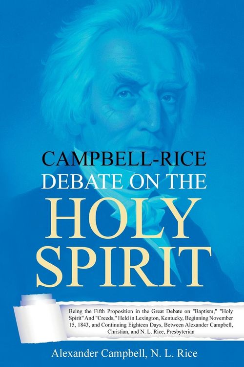 Produktbild: Campbell-Rice Debate on the Holy Spirit