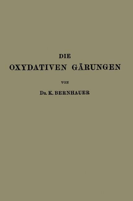 Produktbild: Die Oxydativen G&auml;rungen