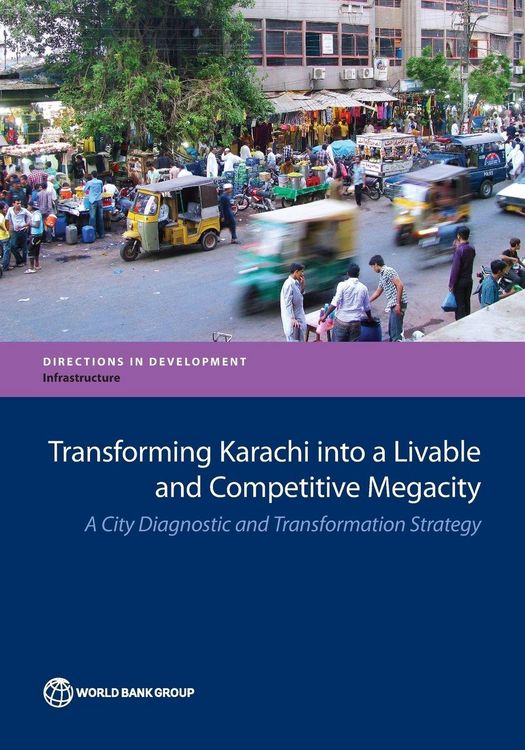 Produktbild: Transforming Karachi Into a Livable and Competitive Megacity