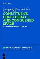 Produktbild: Constituent, Confederate, and Conquered Space