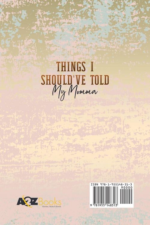 Produktbild: Things I Should've Told My Momma