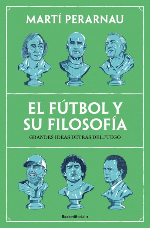 Produktbild: El F&uacute;tbol Y Su Filosof&iacute;a: Grandes Ideas Detr&aacute;s del Juego / Soccer and Its Philosophy: Great Ideas Behind the Game