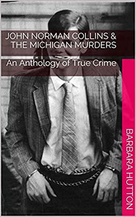 Produktbild: John Norman Collins & The Michigan Murders
