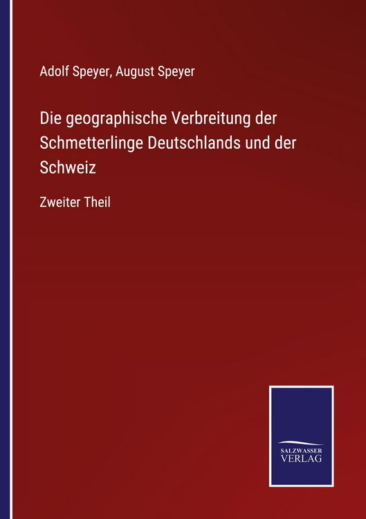 Produktbild: Die geographische Verbreitung der Schmetterlinge Deutschlands und der Schweiz