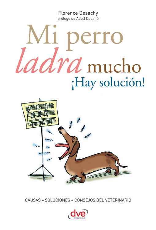 Produktbild: Mi perro ladra mucho &iexcl;Hay soluci&oacute;n!