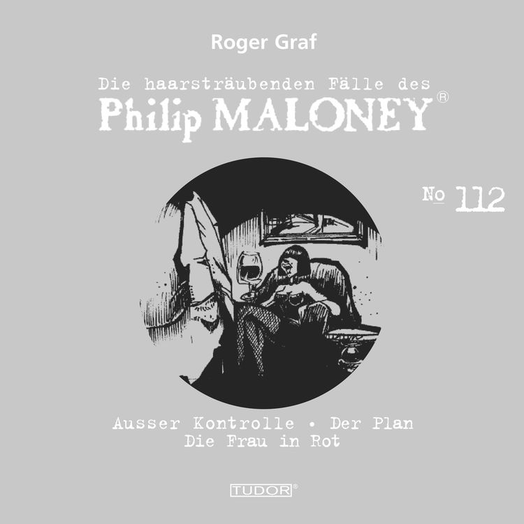 Bild vom Artikel Die haarsträubenden Fälle des Philip Maloney, No.112 vom Autor Roger Graf