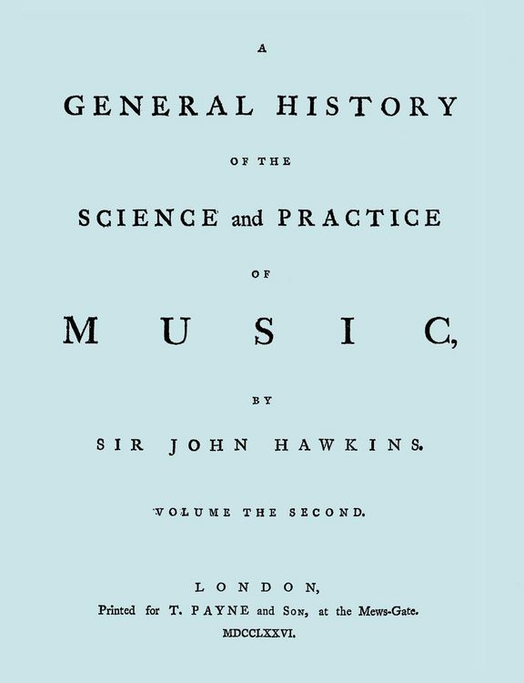 Produktbild: A General History of the Science and Practice of Music. Vol.2 of 5. [Facsimile of 1776 Edition of Vol.2.]