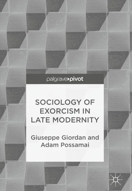 Produktbild: Sociology of Exorcism in Late Modernity