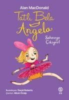 Produktbild: Tatli Bela Angela - Sahneye Cikiyor