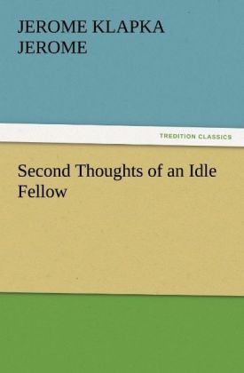 Produktbild: Second Thoughts of an Idle Fellow