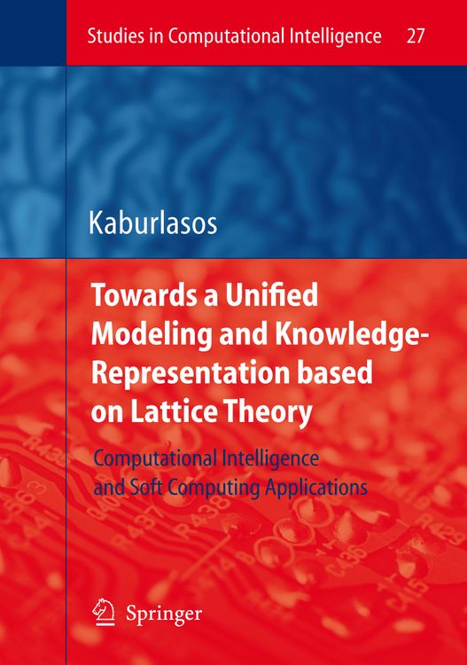 Produktbild: Towards a Unified Modeling and Knowledge-Representation based on Lattice Theory