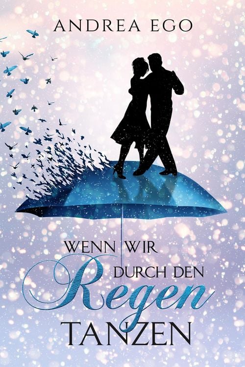 Produktbild: Wenn wir durch den Regen tanzen