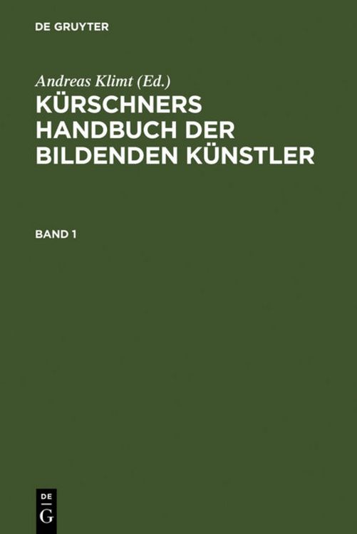 Produktbild: K&uuml;rschners Handbuch der Bildenden K&uuml;nstler