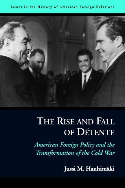 Produktbild: The Rise and Fall of D&eacute;tente