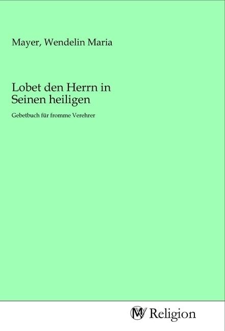 Produktbild: Lobet den Herrn in Seinen heiligen