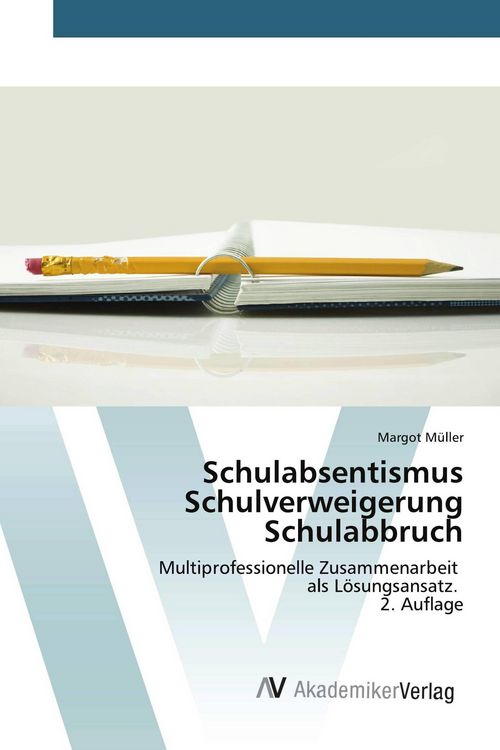 Produktbild: Schulabsentismus Schulverweigerung Schulabbruch