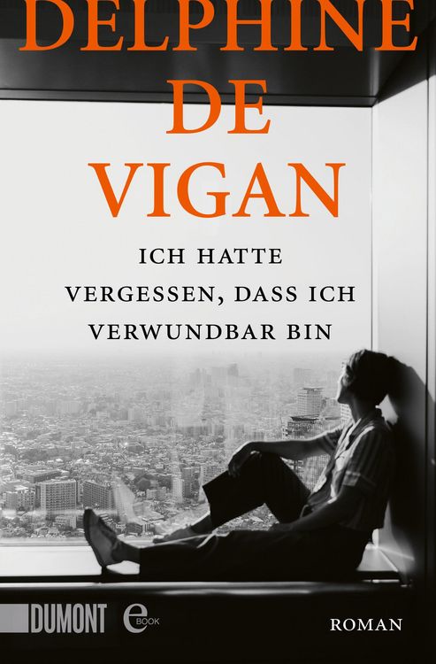 Produktbild: Ich hatte vergessen, dass ich verwundbar bin