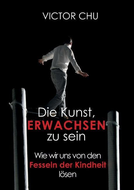 Produktbild: Die Kunst, erwachsen zu sein