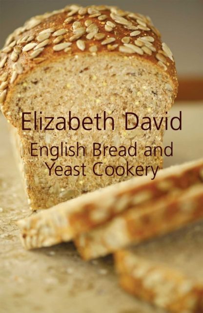 Produktbild: English Bread and Yeast Cookery