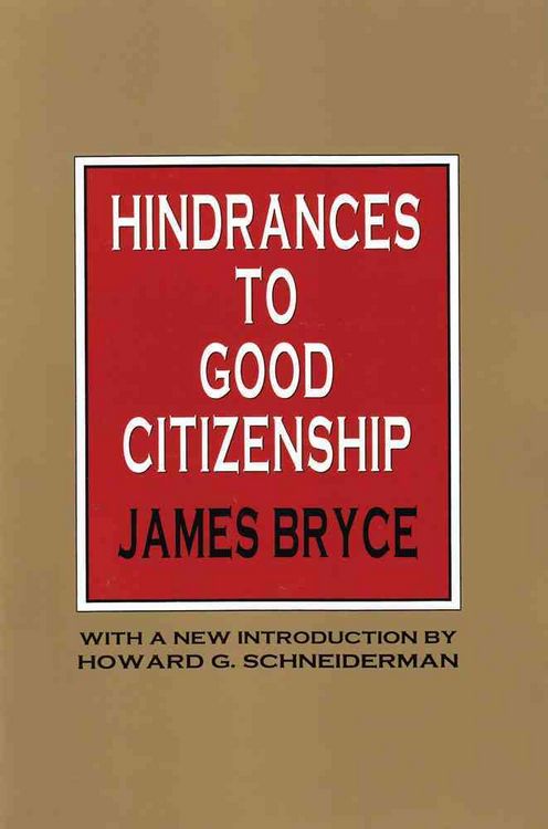 Produktbild: Bryce, J: Hindrances to Good Citizenship
