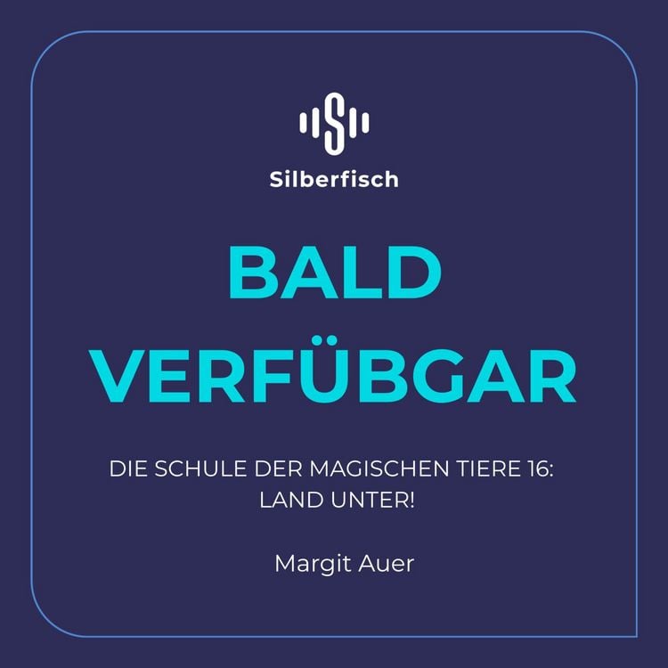 Produktbild: Die Schule der magischen Tiere 16: Land unter!