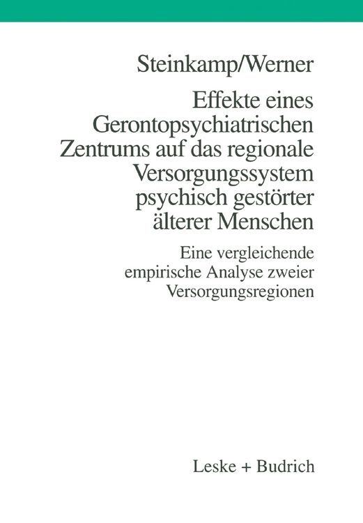 Produktbild: Effekte eines Gerontopsychiatrischen Zentrums auf das regionale Versorgungssystem psychisch gest&ouml;rter &auml;lterer Menschen