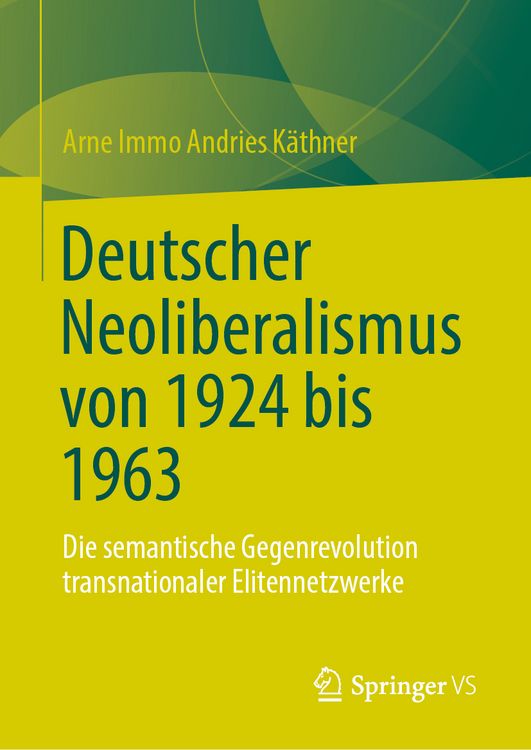 Produktbild: Deutscher Neoliberalismus von 1924 bis 1963