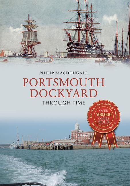 Produktbild: Portsmouth Dockyard Through Time
