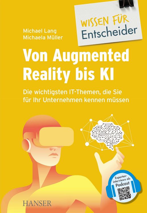 Produktbild: Von Augmented Reality bis KI - Die wichtigsten IT-Themen, die Sie f&uuml;r Ihr Unternehmen kennen m&uuml;ssen