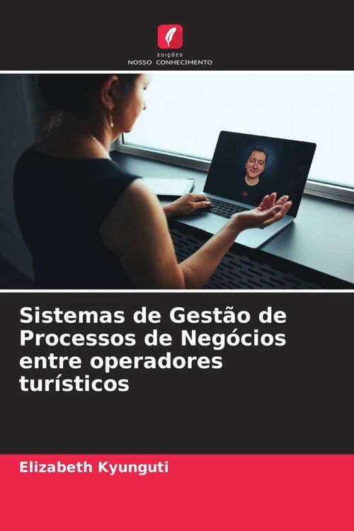 Produktbild: Sistemas de Gest&atilde;o de Processos de Neg&oacute;cios entre operadores tur&iacute;sticos
