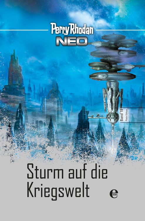 Produktbild: Perry Rhodan Neo 18: Sturm auf die Kriegswelt