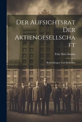 Produktbild: Der Aufsichtsrat Der Aktiengesellschaft