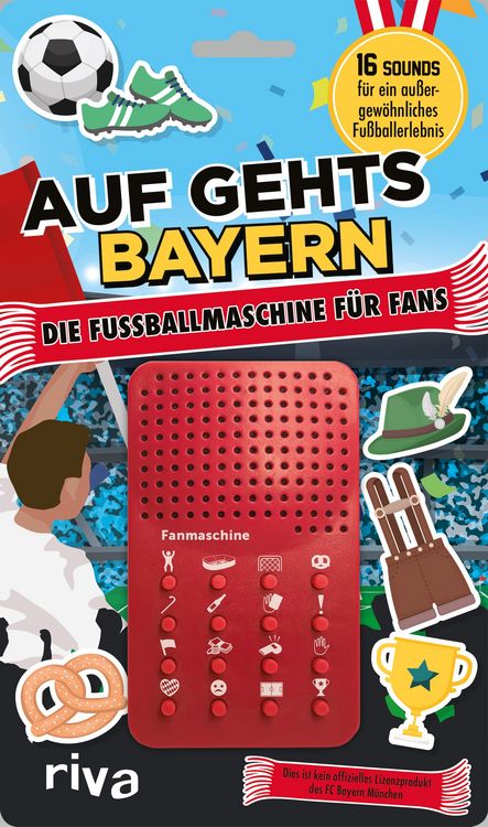 Produktbild: Auf geht's Bayern &ndash; die Fu&szlig;ballmaschine f&uuml;r Bayern-Fans