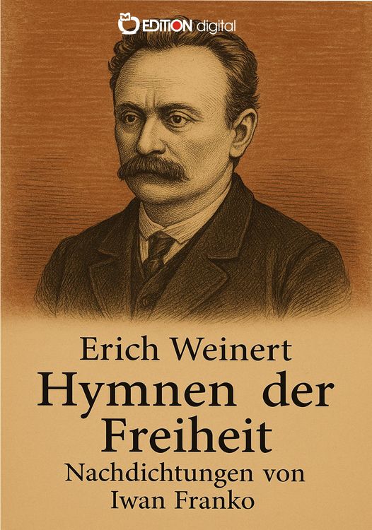 Produktbild: Hymnen der Freiheit - Nachdichtungen von Iwan Franko