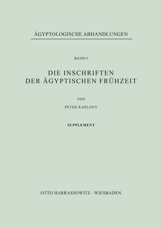 Produktbild: Die Inschriften der &auml;gyptischen Fr&uuml;hzeit