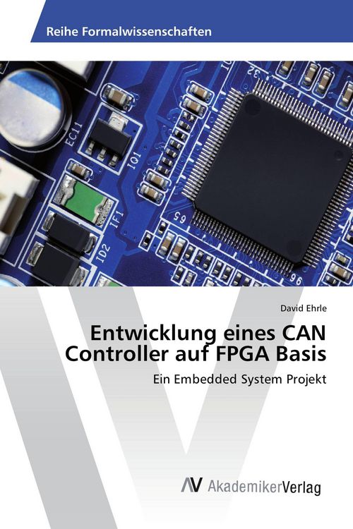Produktbild: Entwicklung eines CAN Controller auf FPGA Basis