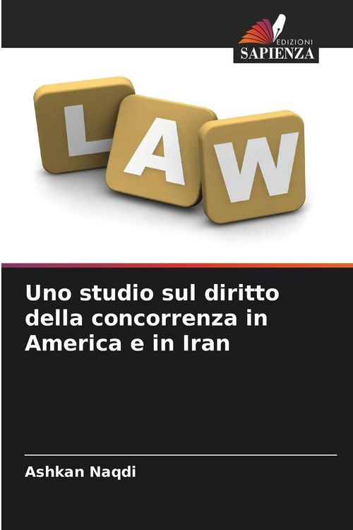Produktbild: Uno studio sul diritto della concorrenza in America e in Iran