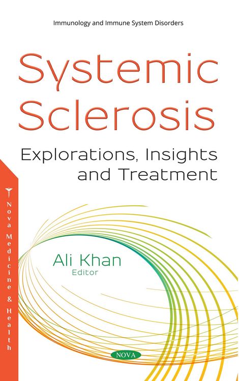 Produktbild: Systemic Sclerosis: Explorations, Insights and Treatment