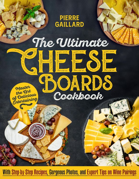Produktbild: The Ultimate Cheese Board Cookbook