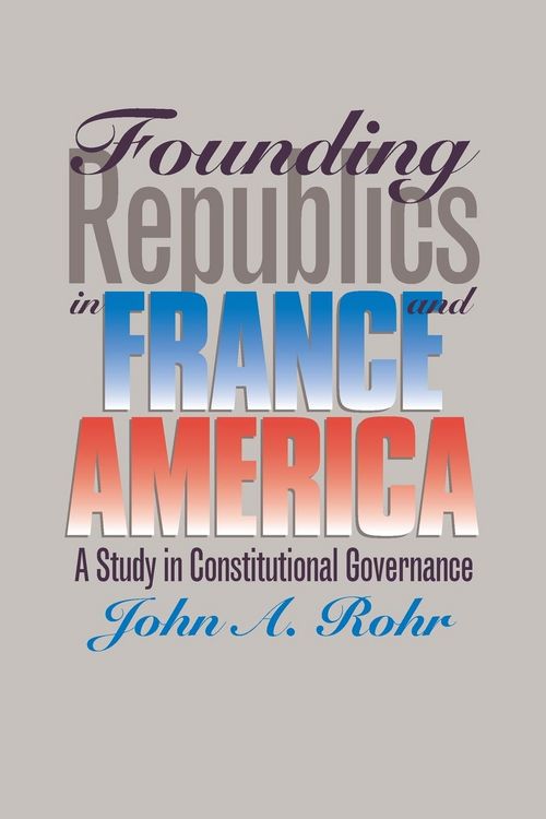Produktbild: Founding Republics in France and America