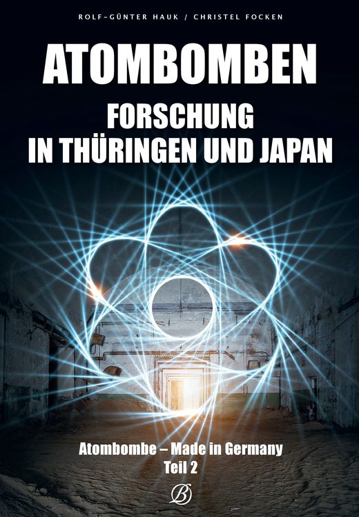 Produktbild: Atombombenforschung in Th&uuml;ringen und Japan